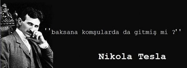 7. Nikola Tesla uzaya ilk ses dalgalarını kaç yılında göndermiştir?