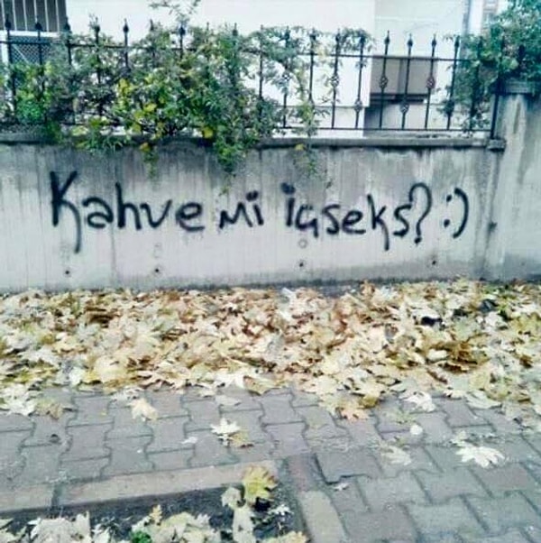 15. Çay yoksa, kahve var