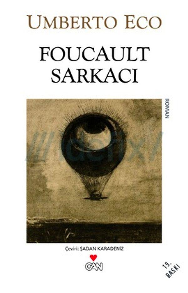 11. Foucault Sarkacı - Umberto Eco