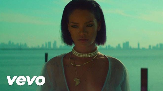 İzlerken Soğuk Terler Dökeceğiniz Rihanna'nın Yeni Klibi: "Needed Me"