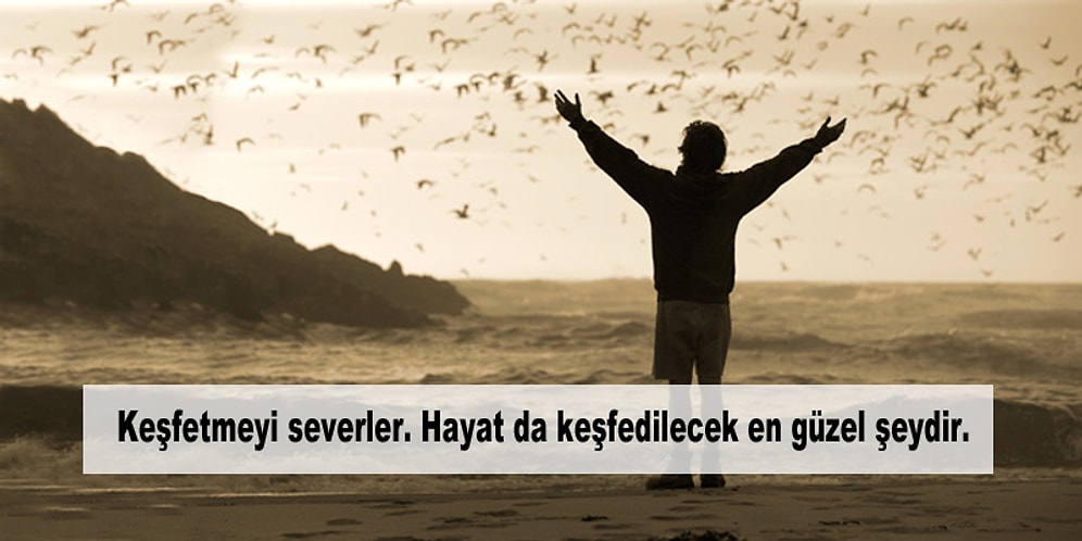 Bağlasalar da Bir Türlü Dört Duvar Arasında Duramayan İnsanların Bildikleri 15 Şey