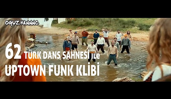 62 Türk Dans Sahnesi ile Uptown Funk Klibi