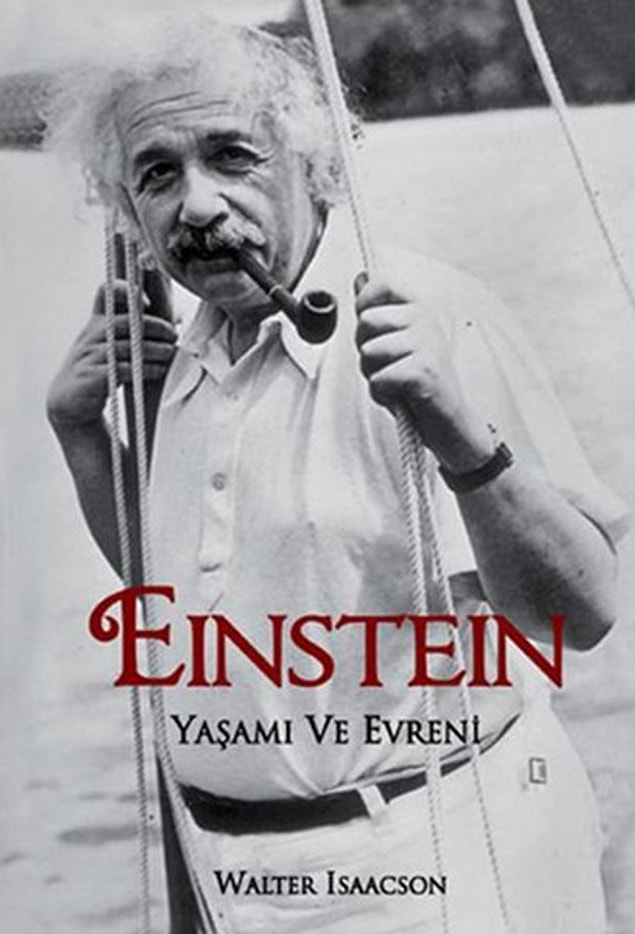 Einstein Yaşamı ve Evreni - Walter Isaacson