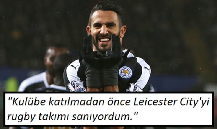 Amatör Liglerden Yılın Futbolculuğuna: 15 Maddede Leicester'ın Harika Çocuğu Mahrez