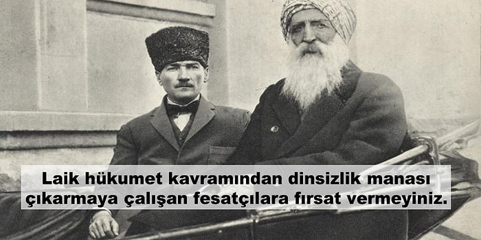 Ulu Önder Atatürk'ün, Laiklik ile İlgili Her Zaman Hatırlanması Gereken 16 Sözü