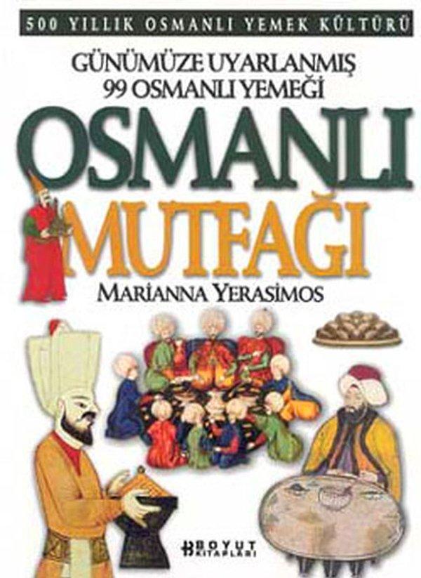 11. Osmanlı Mutfağı / Marianna Yerasimos