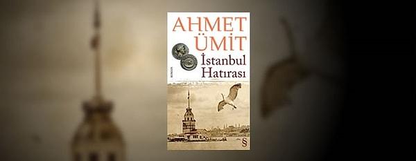İstanbul Hatırası - Ahmet Ümit