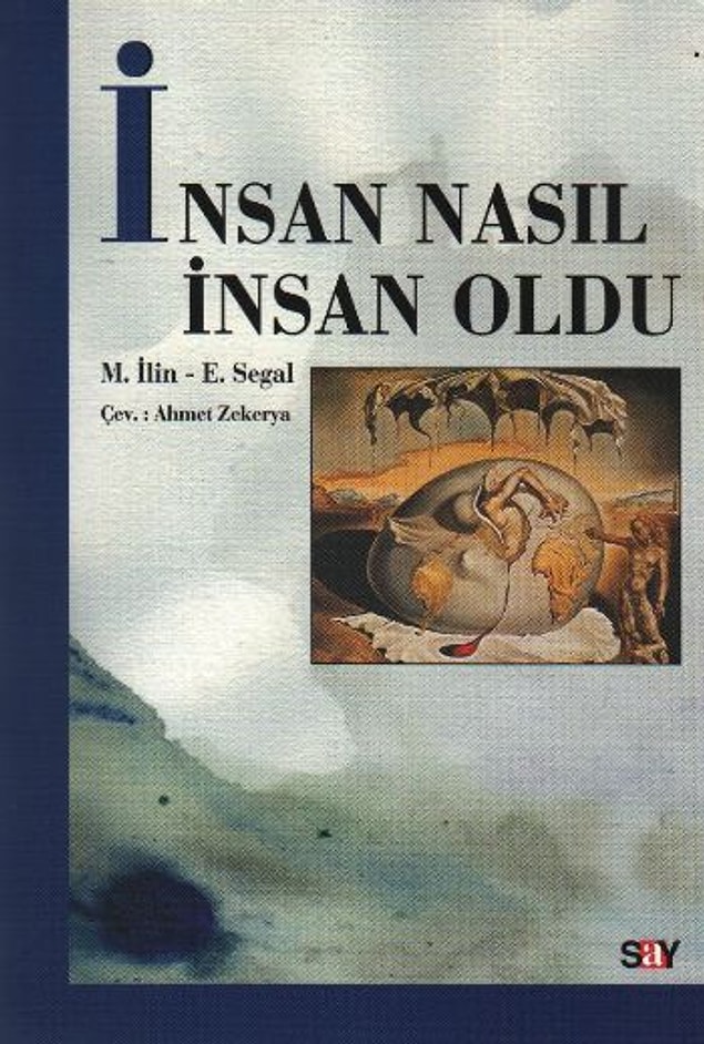 İnsan Nasıl İnsan Oldu? - M. İlin - E. Segal