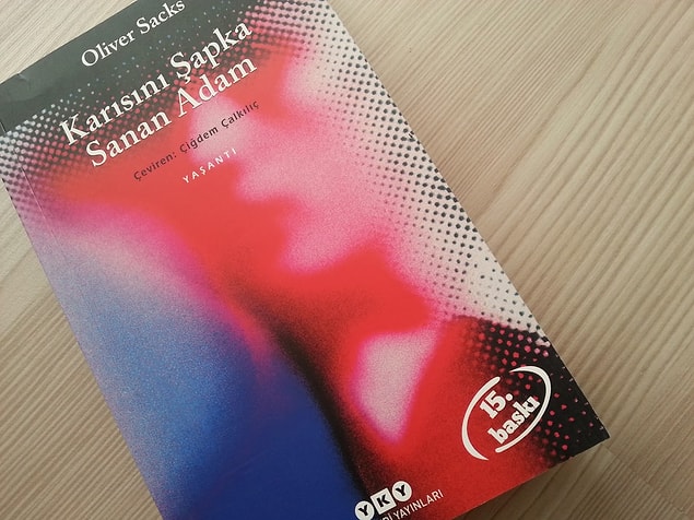 Karısını Şapka Sanan Adam - Oliver Sacks