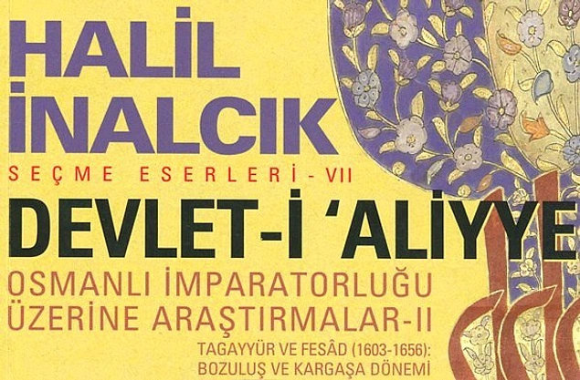 Devlet-i Aliyye - Halil İnalcık