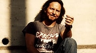 15 Madde ile Tüm Zamanların En Önemli Baritonlarından Eddie Vedder ve Film Gibi Hayatı