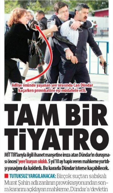 Bir kişinin yaralandığı saldırıyı Güneş Gazetesi 'Tam bir tiyatro' başlığıyla duyurdu ve haberde 'yere' kurşun sıkıldı ifadelerini kullandı