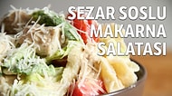 Çıtır Çıtır Bahar Lezzetini Bir Kaseye Topladık! İşte Sezar Soslu Makarna Salatası