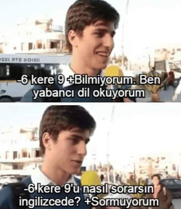 11. Çok yamansın