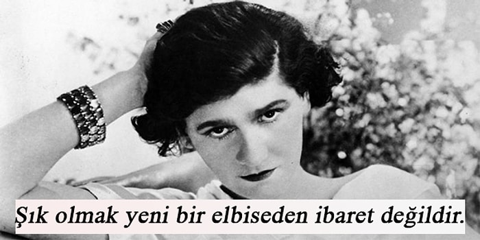 Hayatı da Moda Kadar Ciddiye Alan Unutulmaz Stilist Coco Chanel'den 17 Söz