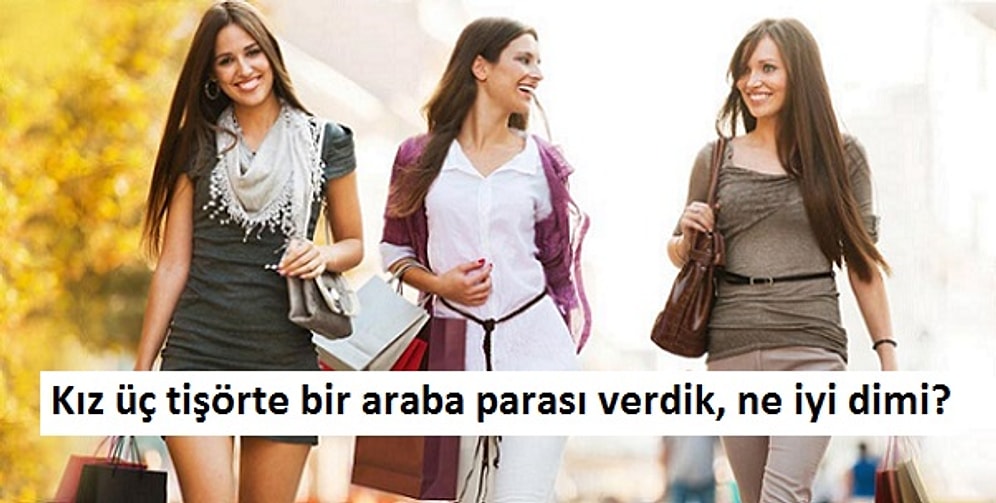 Biz Fakirlerin Alışveriş Yaparken Yüzde Yüz Kazıklanacağımızı Gösteren 13 Durum