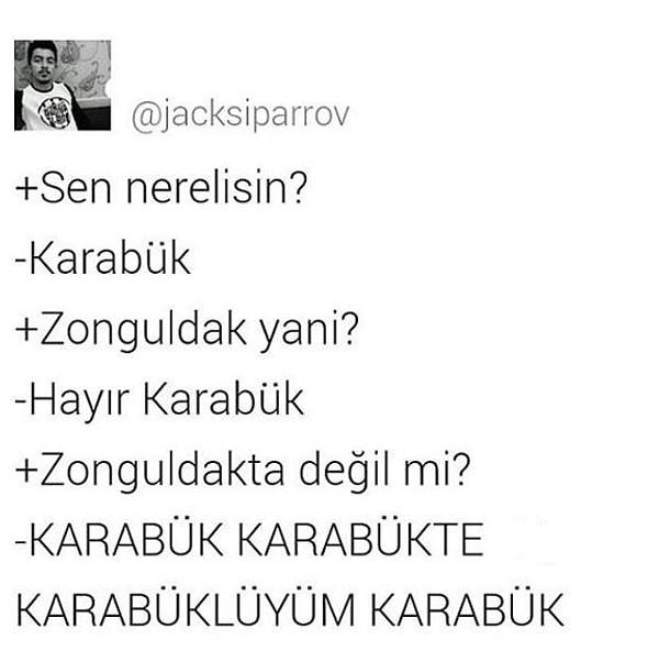2. Zonguldak Karabük değil sadece Karabük...