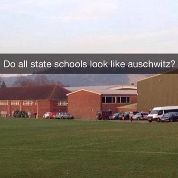 14. "Devlet okullarının hepsi Auschwitz'e mi benziyor?"