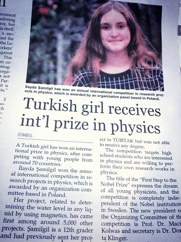 Neyse ki İlayda bu yanıtın ardından yılmamış ve çok güvendiği projesini "Nobel Fizik Ödülüne İlk Adım" yarışmasına yollamış ve 5.000 proje arasından 1. olmayı başarmıştı.
