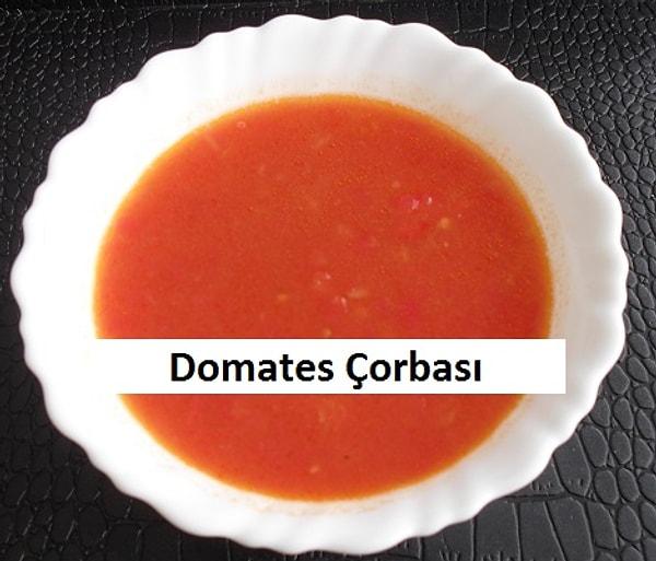 3. Domates çorbası domates çorbası olalı böyle sunum görmedi. O kadar bizden ki!