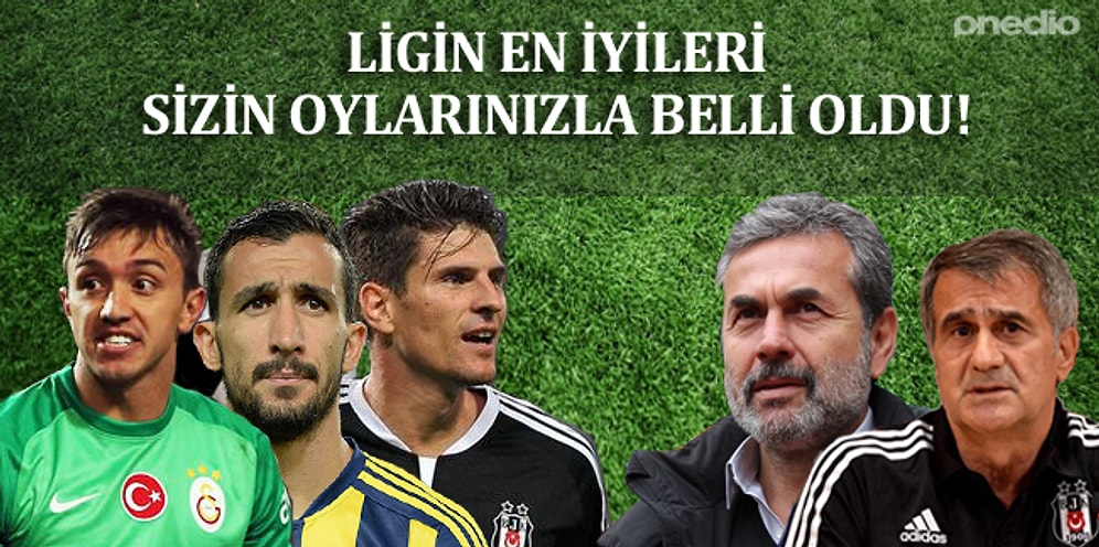 Ligin En İyileri Sizin Oylarınızla Belli Oldu: İşte Yılın 11'i!