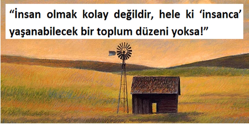 Bir Oturuşta Bitirdiğimiz Fareler ve İnsanlar'dan İnsani İlişkilere Dem Vuran 15 Alıntı