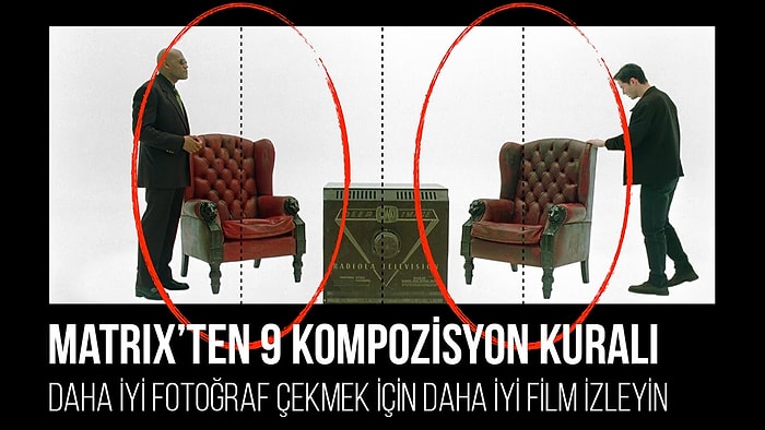 Matrix Kurallara Uyuyor, Mr Robot Yıkıyor! Filmlerden Fotoğraf Teknikleri