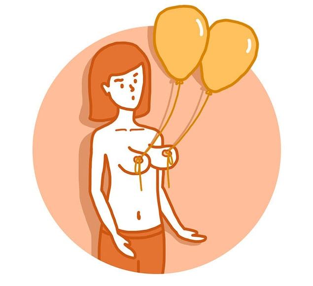 1. Tie balloons to your nipples.