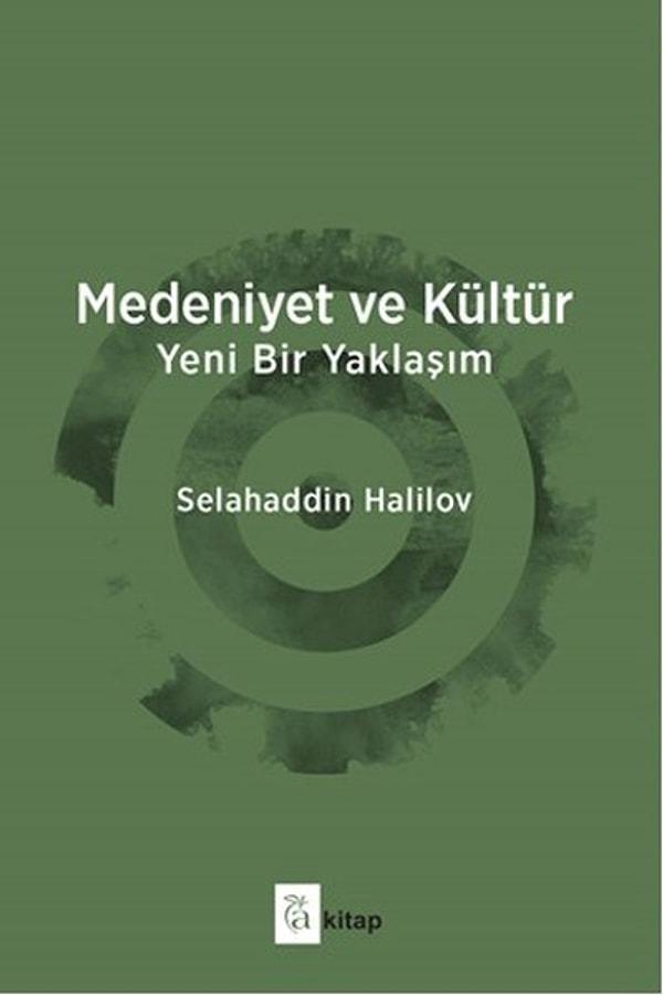 14. Medeniyet ve Kültür - Selahaddin Halilov