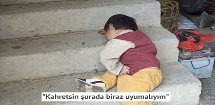 Dilediği Her Yerde Her Şekilde Uyumayı Başarabilmiş 23 Şarjı Bitik Çocuk