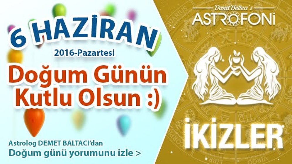 DOĞUM GÜNÜN KUTLU OLSUN SEVGİLİ İKİZLER Bugün 6 Haziran 2016 :)