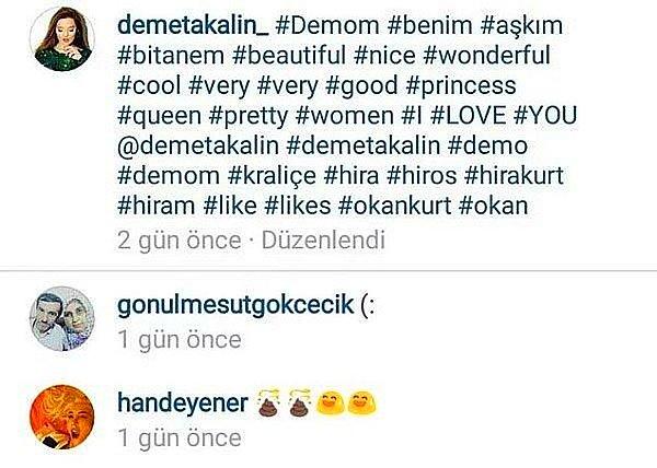 Yener, Akalın'ın fan sayfasının paylaştığı fotoğraflardan birinin altına olmayacak bir yorum bırakmıştı: "💩 💩 "