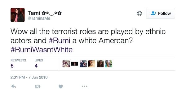 "Vay tüm terörist rollerini etnik asıllı oyuncular canlandırırken ve Rumi'yi beyaz bir Amerikalı mı oynayacak?"