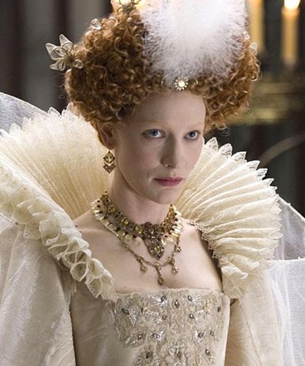 1. I. Elizabeth / "Elizabeth" ve "Elizabeth: The Golden Age" filmlerinde Cate Blanchett