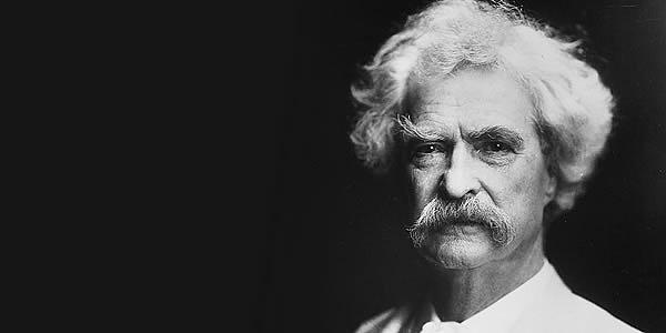 Mark Twain'in çok güzel bir sözü vardır :
