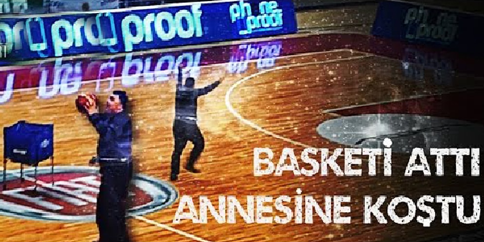 Sevincine Kurban: Attığı Basket Sonrası Annesine Koşan Down Sendromlu Taraftar