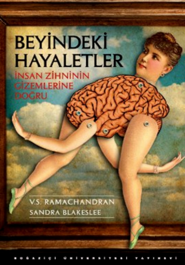 5. Beyindeki Hayaletler İnsan Zihninin Gizemlerine Doğru