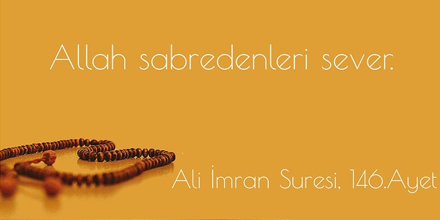 Ali İmran Suresi, 146. Ayet!