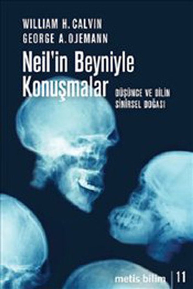 12. Neil'in Beyniyle Konuşmalar - Düşünce ve Dilin Sinirsel Doğası