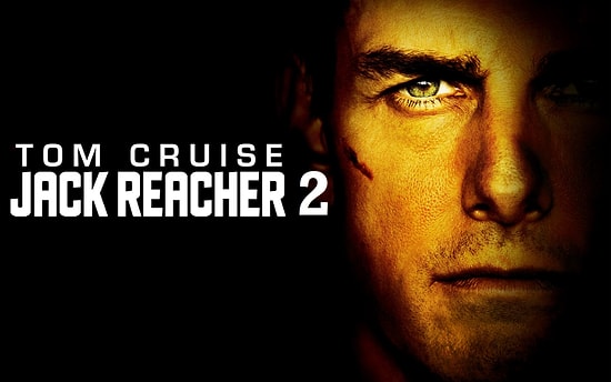 Tom Cruise'lu Jack Reacher: Never Go Back'ten İlk Fragman Geldi