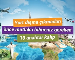 Yurt Dışına Çıkmadan Önce Mutlaka Bilmeniz Gereken 10 Anahtar Kalıp