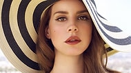 Kraliçeyi Tanıyalım: Lana Del Rey Hakkında Muhtemelen Daha Önce Duymadığınız 20 Bilgi