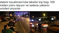 Ne Ara Bu Hale Geldik? Atatürk Havalimanı Patlamasını Fırsata Çevirmeye Çalışan Taksiciler