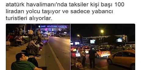 Ne Ara Bu Hale Geldik? Atatürk Havalimanı Patlamasını Fırsata Çevirmeye Çalışan Taksiciler