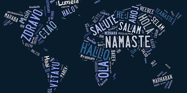 1. Dünya üzerinde yaklaşık 7.000 dil var