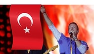 Konserde Türk Bayrağı Astılar: Ünlü Rock Grubu Coldplay Terör Olaylarına Sessiz Kalmadı!