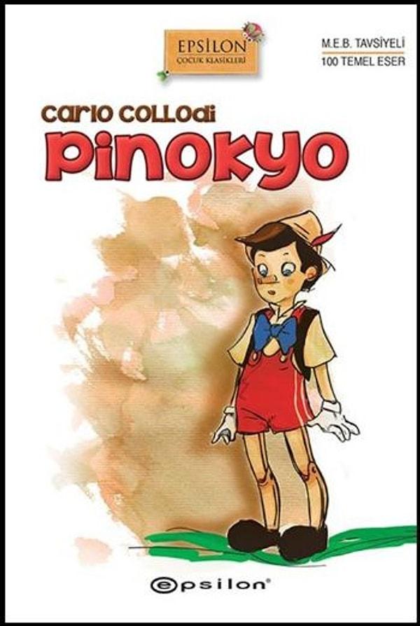 2. Pinokyo / Carlo Collodi - 260’dan fazla dile çevrilmiştir.