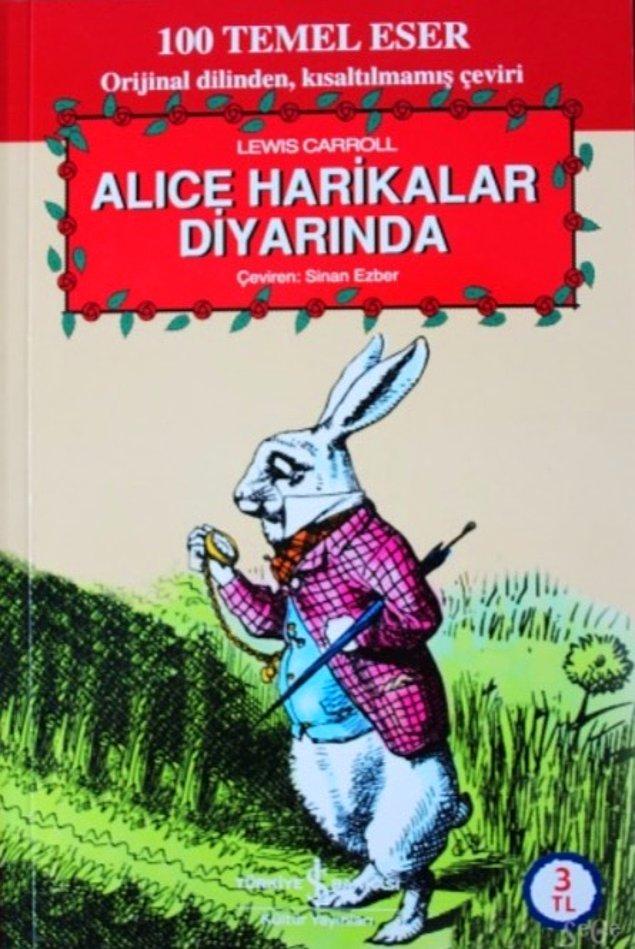 3. Alis Harikalar Diyarında serisi / Lewis Carroll - 174 dile çevrilmiştir.