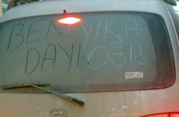 7. Bir arabanın tozlanmış camına ''Beni Yıka'' yazdın mı?