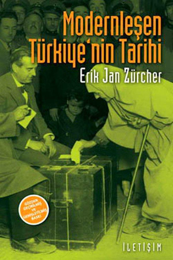 11. Modernleşen Türkiye'nin Tarihi - Erik Jan Zürcher
